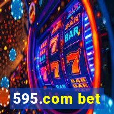 595.com bet